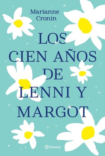 Los cien años de Lenni y Margot libro en epub