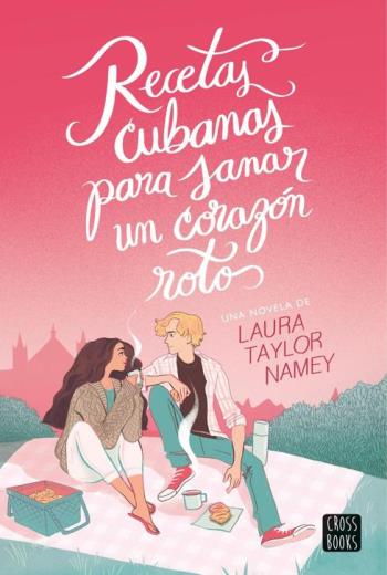 Recetas cubanas para sanar un corazón roto libro en epub