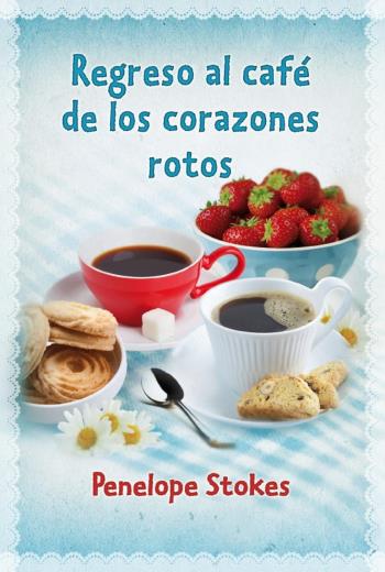 Regreso al café de los corazones rotos libro en epub