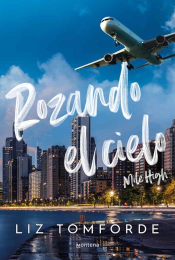 Rozando el cielo (Mile High) libro en epub