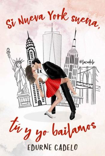 Si Nueva York suena, tú y yo bailamos libro en epub