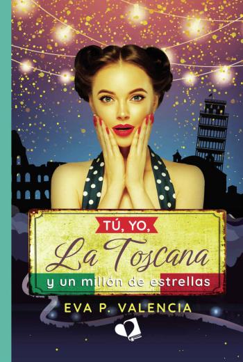 Tú, yo, La Toscana y un millón de estrellas libro en epub