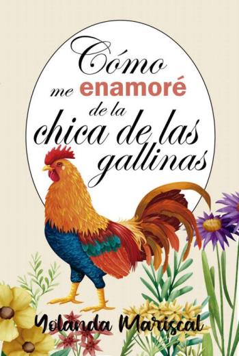 Cómo me enamoré de la chica de las gallinas libro en epub