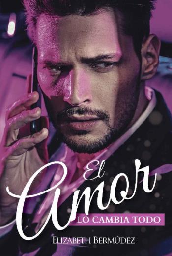 El amor lo cambia todo libro en epub