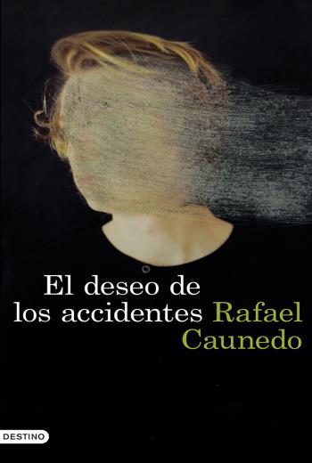 El deseo de los accidentes libro en epub