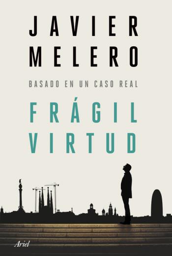 Frágil virtud: Basado en un caso real libro en epub