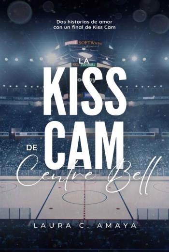 La Kiss Cam de Centre Bell libro en epub