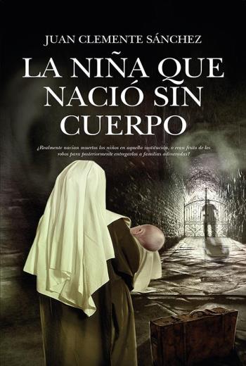 La niña que nació sin cuerpo libro en epub