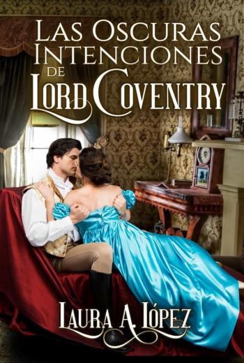 Las oscuras intenciones de Lord Coventry libro en epub