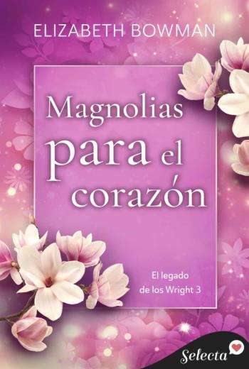 Magnolias para el corazón libro en epub