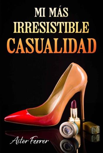 Mi más irresistible casualidad libro en epub