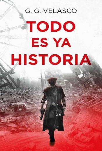 Todo es ya historia libro en epub