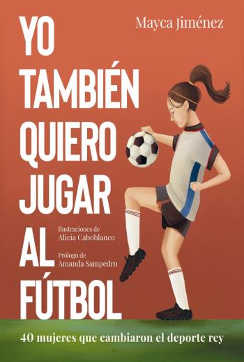 Yo también quiero jugar al fútbol libro en epub