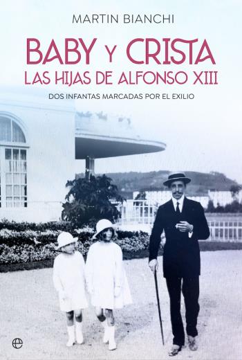 Baby y Crista. Las hijas de Alfonso XIII libro en epub