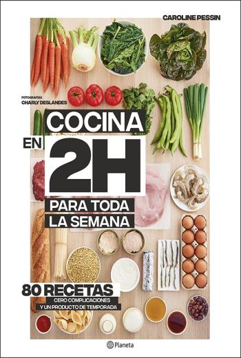 Cocina en 2 horas para toda la semana libro en epub