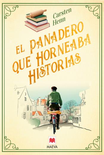 El panadero que horneaba historias libro en epub