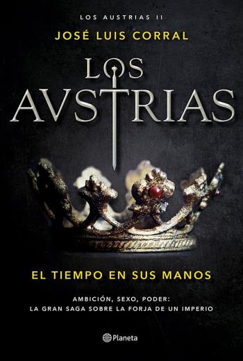 Los Austrias. El tiempo en sus manos libro en epub