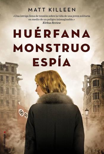 Huérfana, monstruo, espía libro en epub