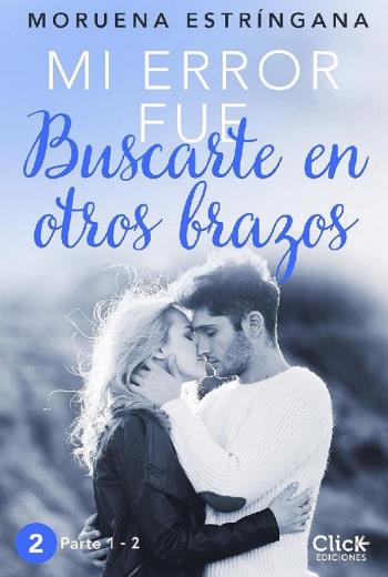 Mi error fue buscarte en otros brazos libro en epub