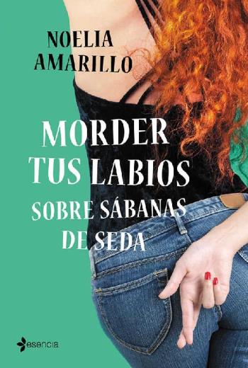 Morder tus labios sobre sábanas de seda libro en epub