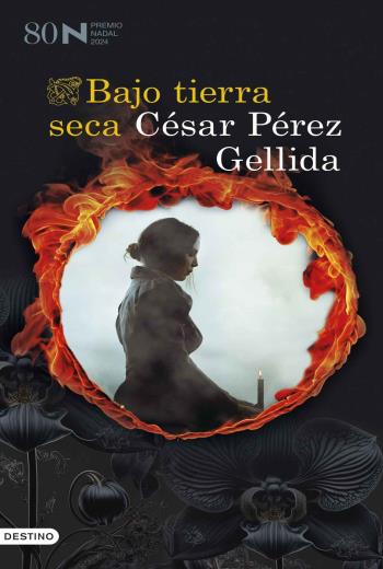 Bajo tierra seca: Premio Nadal 2024 libro en epub