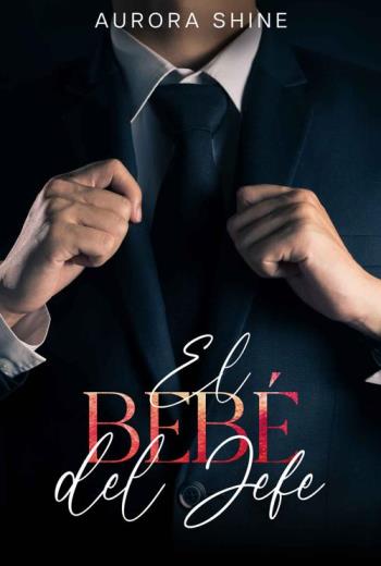 El Bebé del Jefe libro en epub