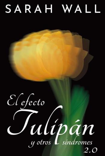 El efecto tulipán y otros síndromes libro en epub