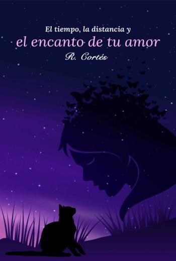 El tiempo, la distancia y el encanto de tu amor libro en epub