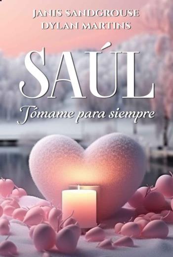 Saúl Tómame para siempre libro en epub