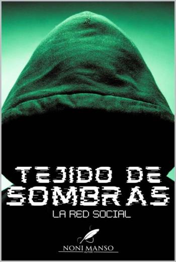 Tejido de sombras: La red social libro en epub