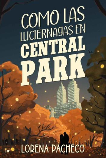 Como las luciérnagas en Central Park libro en epub