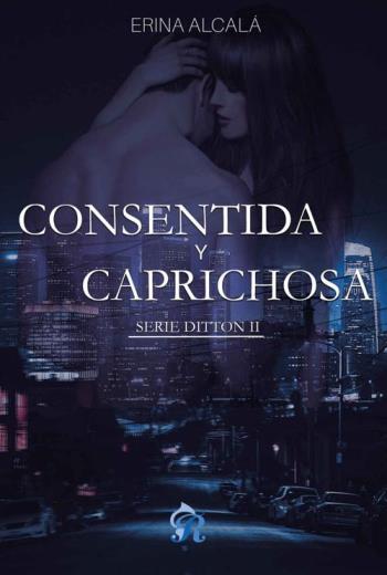 Consentida y caprichosa libro en epub