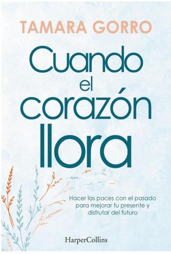 Cuando el corazón llora libro en epub