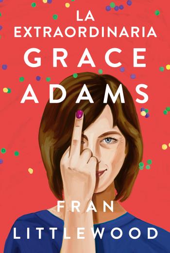 La extraordinaria Grace Adams libro en epub