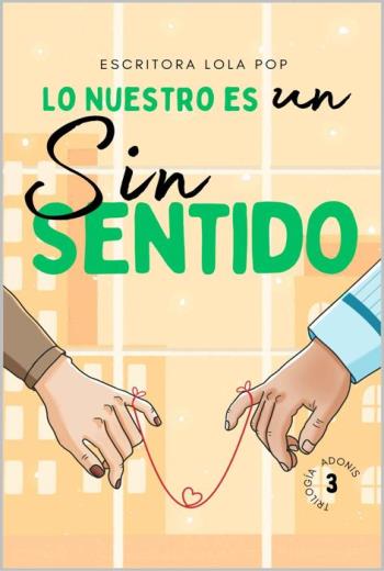 Lo nuestro es un sinsentido libro en epub