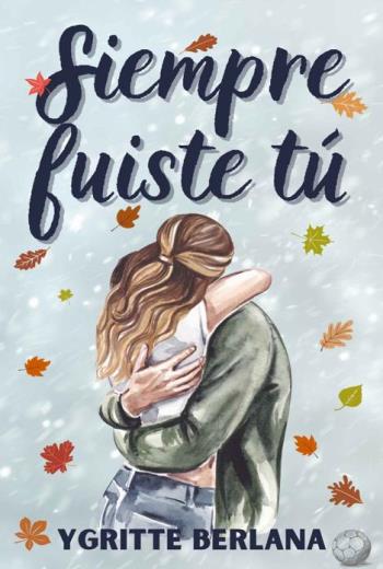 Siempre fuiste tú libro en epub