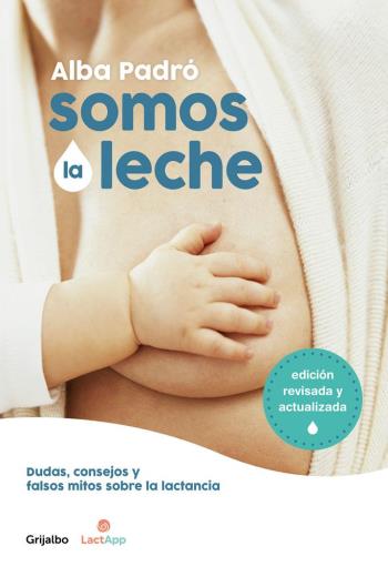 Somos la leche (edición revisada y actualizada) libro en epub