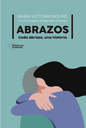 Abrazos Cada abrazo, una historia libro en epub