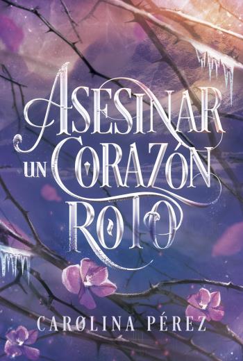 Asesinar un corazón roto libro en epub