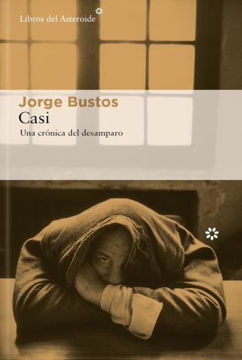 Casi. Una crónica del desamparo libro en epub