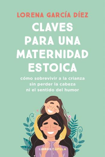 Claves para una maternidad estoica libro en epub