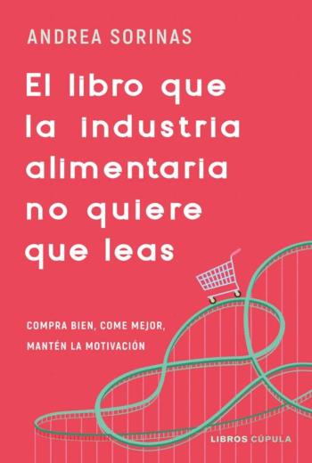 El libro que la industria alimentaria no quiere que leas libro en epub