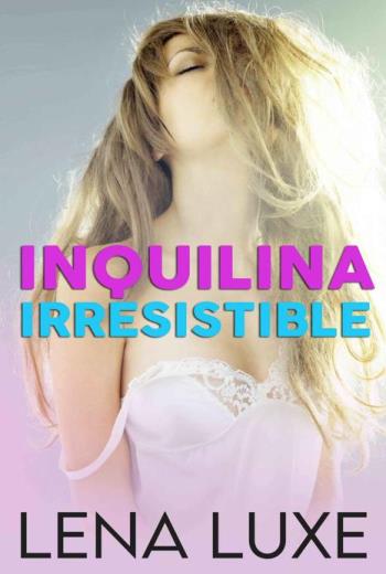 Inquilina irresistible libro en epub