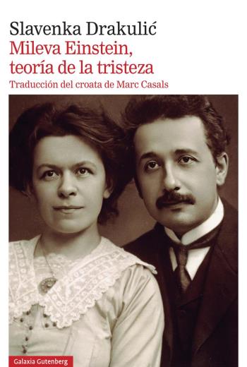 Mileva Einstein, teoría de la tristeza libro en epub