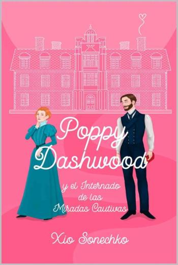 Poppy Dashwood y el Internado de las Miradas Cautivas libro en epub