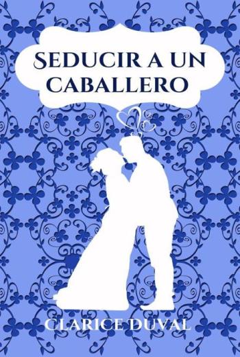 Seducir a un caballero libro en epub