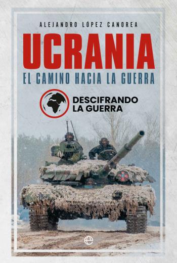 Ucrania. El camino hacia la guerra libro en epub