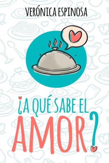 ¿A qué sabe el amor? libro en epub