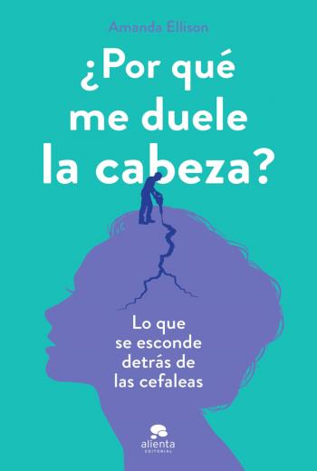 ¿Por qué me duele la cabeza? libro en epub