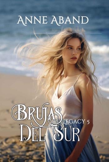 Brujas del Sur. Legacy 5 libro en epub